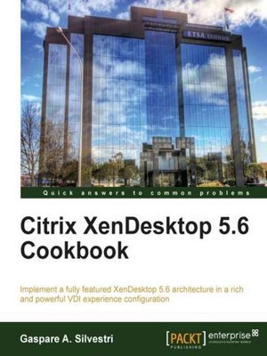 cover image of Citrix XenDesktop 5.6 Cookbook